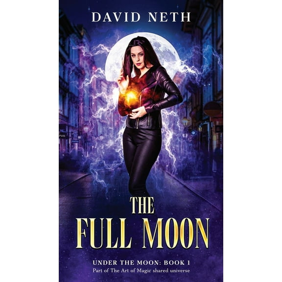 Under the Moon The Full Moon, Book 1, (Hardcover)