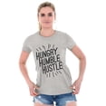 thumbnail image 4 of Hungry Humble Hustle Inspirational Womens Slim Fit Graphic Tee Brisco Brands M, 4 of 5