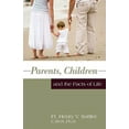 thumbnail image 2 of Parents, Children and the Facts of Life (Paperback), 2 of 2