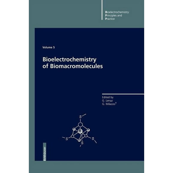 Bioelectrochemistry: Principles and Prac Bioelectrochemistry of Biomacromolecules, Book 5, (Paperback)