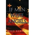 thumbnail image 1 of Pre-Owned If Men Were Angels: A Novel (Hardcover) 0393047806 9780393047806, 1 of 1