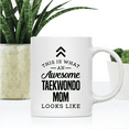 thumbnail image 2 of Koyal Wholesale Ceramic Coffee Mug , This is What an Awesome Taekwondo Mom Looks Like, 2 of 4