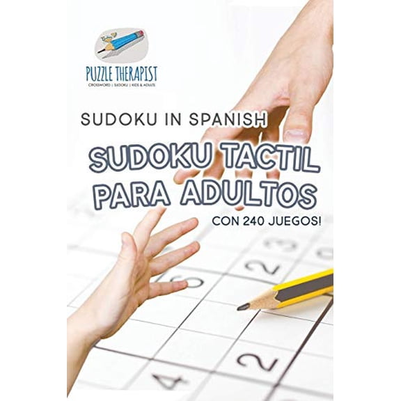 Sudoku Tactil para Adultos Sudoku in Spanish con 240 Juegos! (Paperback)