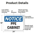 thumbnail image 2 of (2 Pack) PPE Cabinet OSHA Notice Sign 24 Inch X 18 Inch Indoor / Outdoor Rust-Free Aluminum Metal Signs for Workplace, Workshop, and Construction Site, Made in the USA, 2 of 8