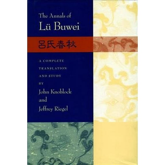 The Annals of Lü Buwei (Hardcover)