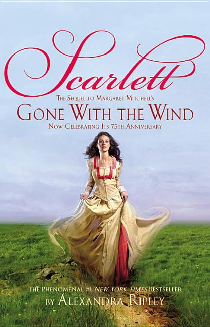 scarlett the sequel to margaret mitchell scarlett the sequel to margaret mitchell