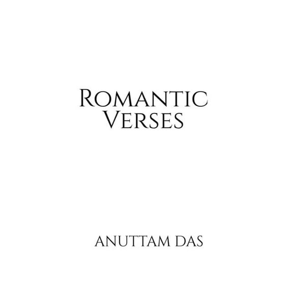 Romantic Verses (Paperback)