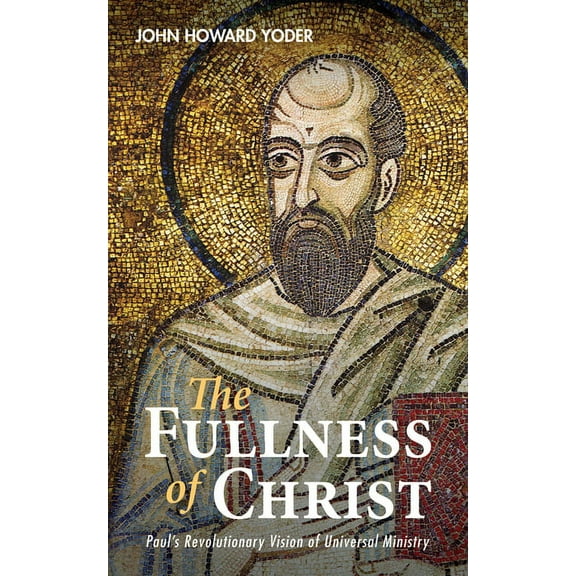 The Fullness of Christ (Hardcover)