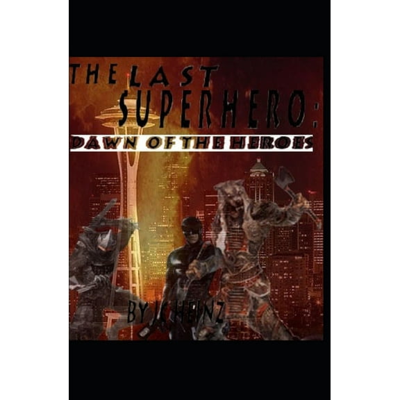Last Superhero: The last superhero (Paperback)