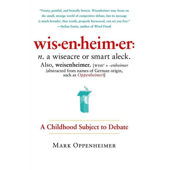 Wisenheimer: A Childhood Subject to Debate, (Paperback)