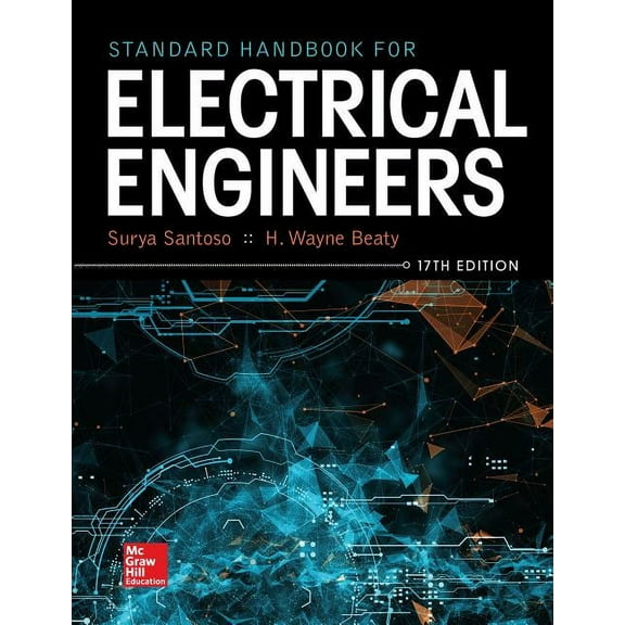 Standard Handbook for Electrical Engineers, Seventeenth Edition (Hardcover)