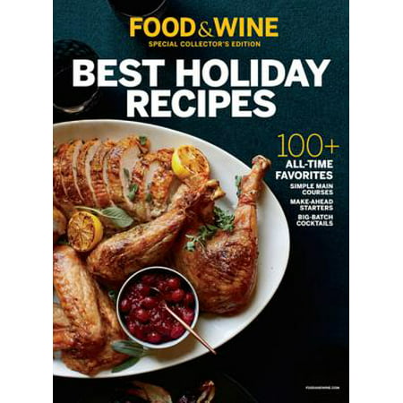 FOOD & WINE Best Holiday Recipes - eBook (Best Wine With Greek Food)