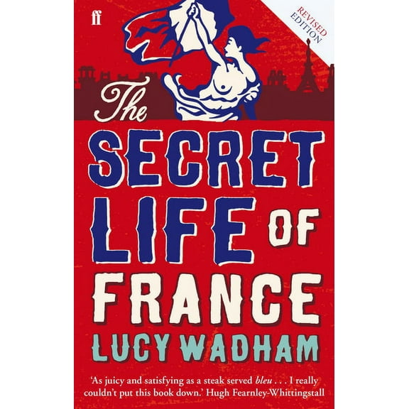 The Secret Life of France