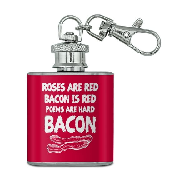 Poems are Hard Bacon Stainless Steel 1oz Mini Flask Key Chain