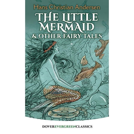 Pre-Owned The Little Mermaid and Other Fairy Tales (Paperback) 0486423654 9780486423654