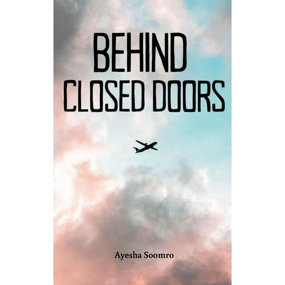 Behind Closed Doors, (Paperback)