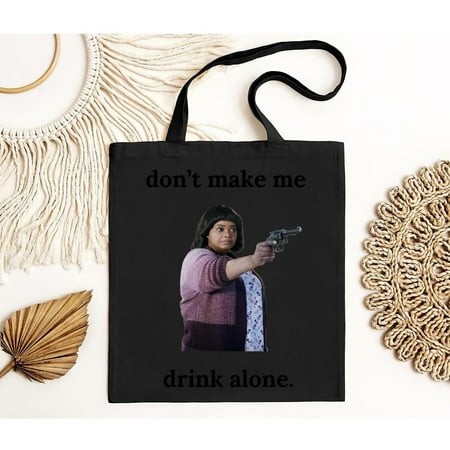 vintage Funny Ma Movie Tote Bag  Ma Movie Bag  Don t Make Me Drink Alone Ma Bag-TH12305
