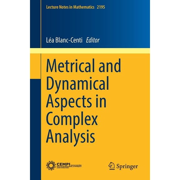 Lecture Notes in Mathematics Metrical and Dynamical Aspects in Complex Analysis, Book 2195, (Paperback)