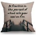 thumbnail image 5 of Inspirational Quote Throw Pillow Case Funny Quotes Cushion Cover Cotton Linen 18 x 18 Inch Be Fearless in The Pursuit of What Sets Your Soul On Fire, 5 of 7