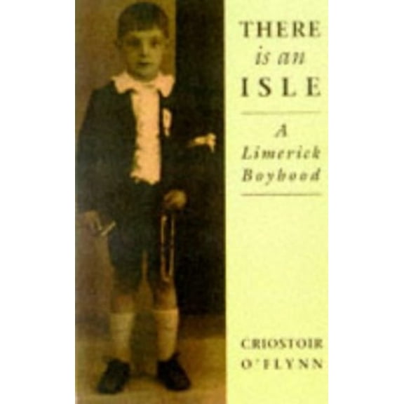 Pre-Owned There is an Isle: Limerick Boyhood Paperback