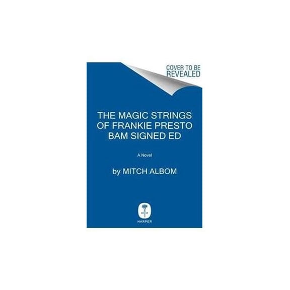 Pre-Owned The Magic Strings of Frankie Presto BAM Signed Ed (Hardcover) 0062433245 9780062433244