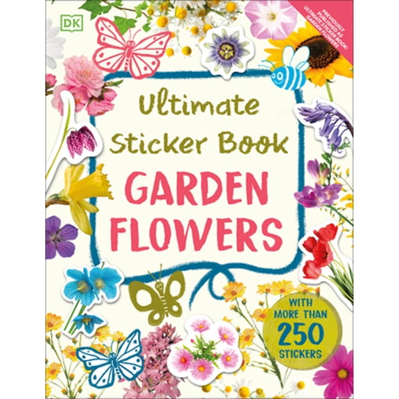 Pre-Owned Ultimate Sticker Book Garden Flowers: New Edition with More Than 250 Stickers (Paperback) by DK