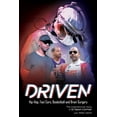 thumbnail image 1 of Pre-Owned Driven Hip-Hop, Fast Cars, Basketball and Brain Surgery The inspirational story of Dr. Jason Cormier: Hip-Hop, Fast Cars, (Paperback), 1 of 2