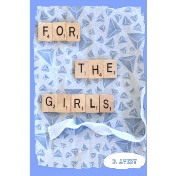 For the Girls, (Paperback)