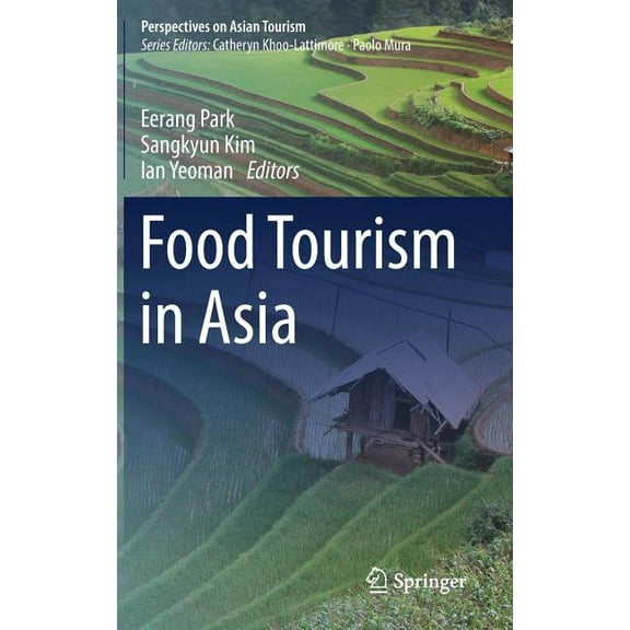 Perspectives on Asian Tourism Food Tourism in Asia, (Hardcover)