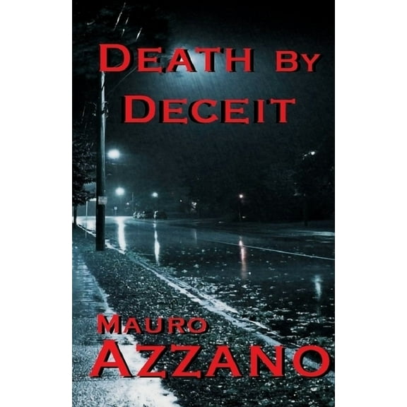 Death By Deceit: Second Edition, (Paperback)