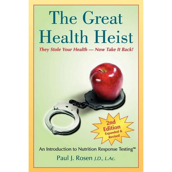 The Great Health Heist, (Paperback)