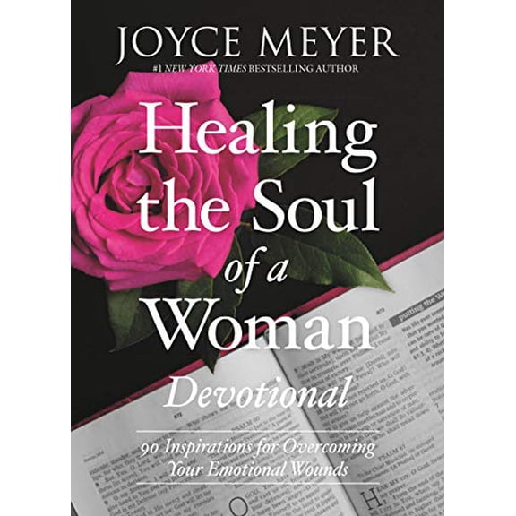 Pre-Owned Healing the Soul of a Woman Devotional: 90 Inspirations for Overcoming Your Emotional Wounds (Hardcover) by Joyce Meyer