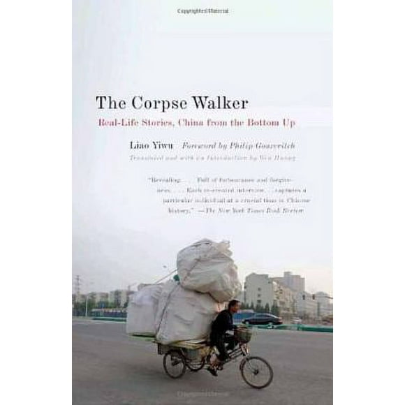Pre-Owned The Corpse Walker : Real Life Stories: China from the Bottom Up 9780307388377