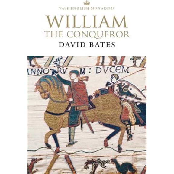 Pre-Owned William the Conqueror (Paperback) 0300234163 9780300234169