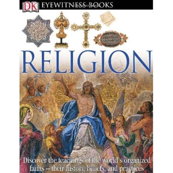 Pre-Owned DK Eyewitness Books: Religion (Hardcover) 075669079X 9780756690793