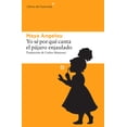 thumbnail image 1 of Pre-Owned Yo sé por qué canta el pájaro enjaulado (Paperback), 1 of 1