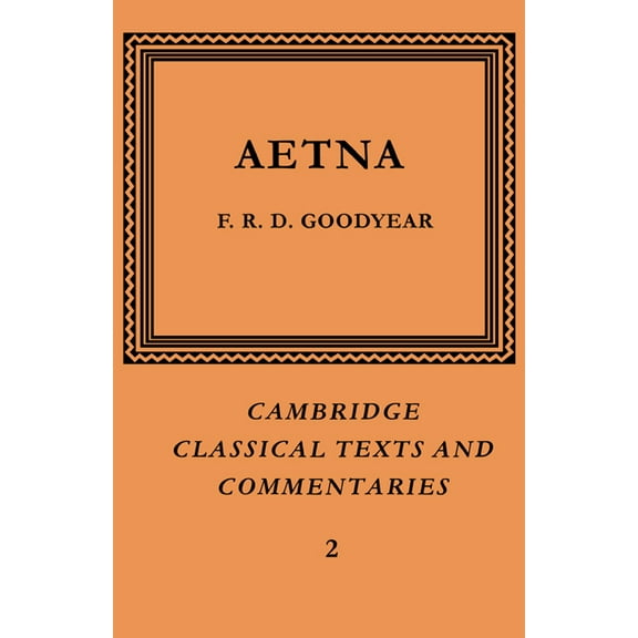 Cambridge Classical Texts and Commentari Incerti Auctoris Aetna, Book 2, (Paperback)
