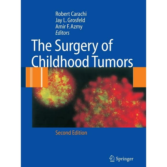 The Surgery of Childhood Tumors, (Paperback)