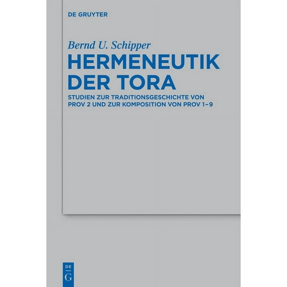 Beihefte Zur Zeitschrift Für die Alttest Hermeneutik der Tora, Book 432, (Hardcover)
