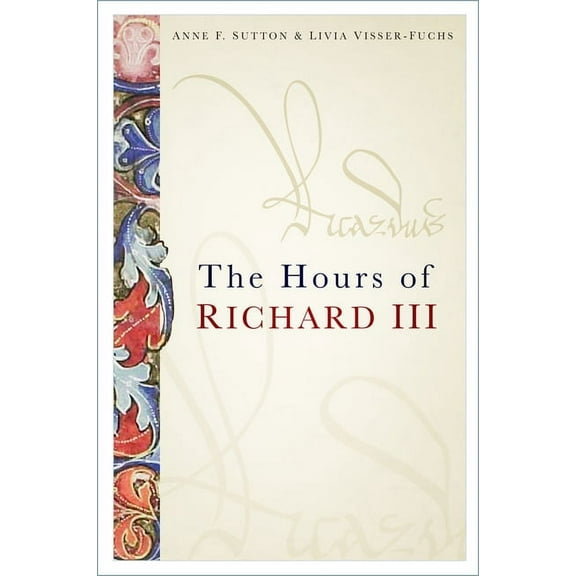 The Hours of Richard III (Paperback)