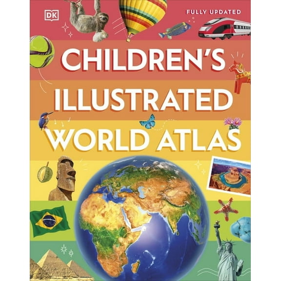 Children's Illustrated World Atlas, (Hardcover)