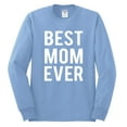 thumbnail image 2 of Wild Bobby, Best Mom Ever Mothers Day Gift, Mother's Day, Men Long Sleeve Shirt, Light Blue, 2XL, 2 of 3