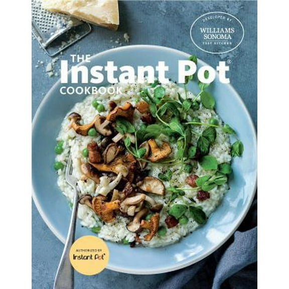 Pre-Owned The Instant Pot Cookbook (Hardcover) 1681882698 9781681882697