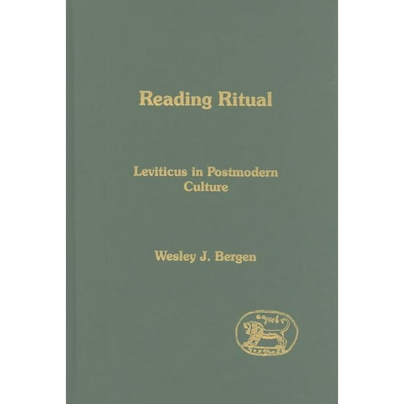 Library of Hebrew Bible/Old Testament St Reading Ritual: Leviticus in Postmodern Culture, Book 417, (Hardcover)