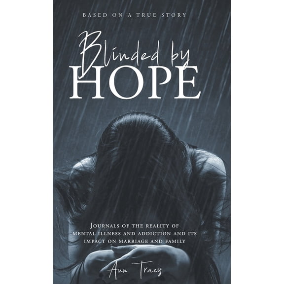 Blinded By Hope, (Hardcover)