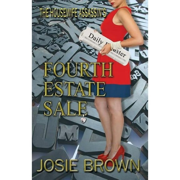 Housewife Assassin The Housewife Assassin's Fourth Estate Sale, Book 17, (Paperback)
