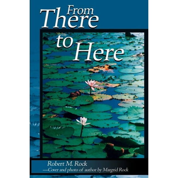 From There to Here, (Paperback)