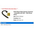 thumbnail image 2 of HVAC Blower Motor Resistor Connector - Compatible with 2002 - 2006 Nissan Altima 2003 2004 2005, 2 of 2