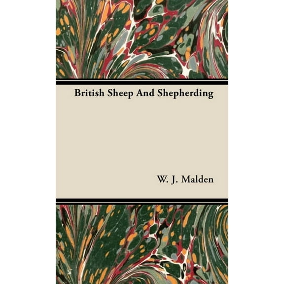 British Sheep and Shepherding, (Paperback)