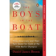 The Boys in the Boat: Nine Americans and Their Epic Quest for Gold at the 1936 Berlin Olympics: Nine Americans and Their Epic Quest for Gold at the 19, Used [Library Binding]